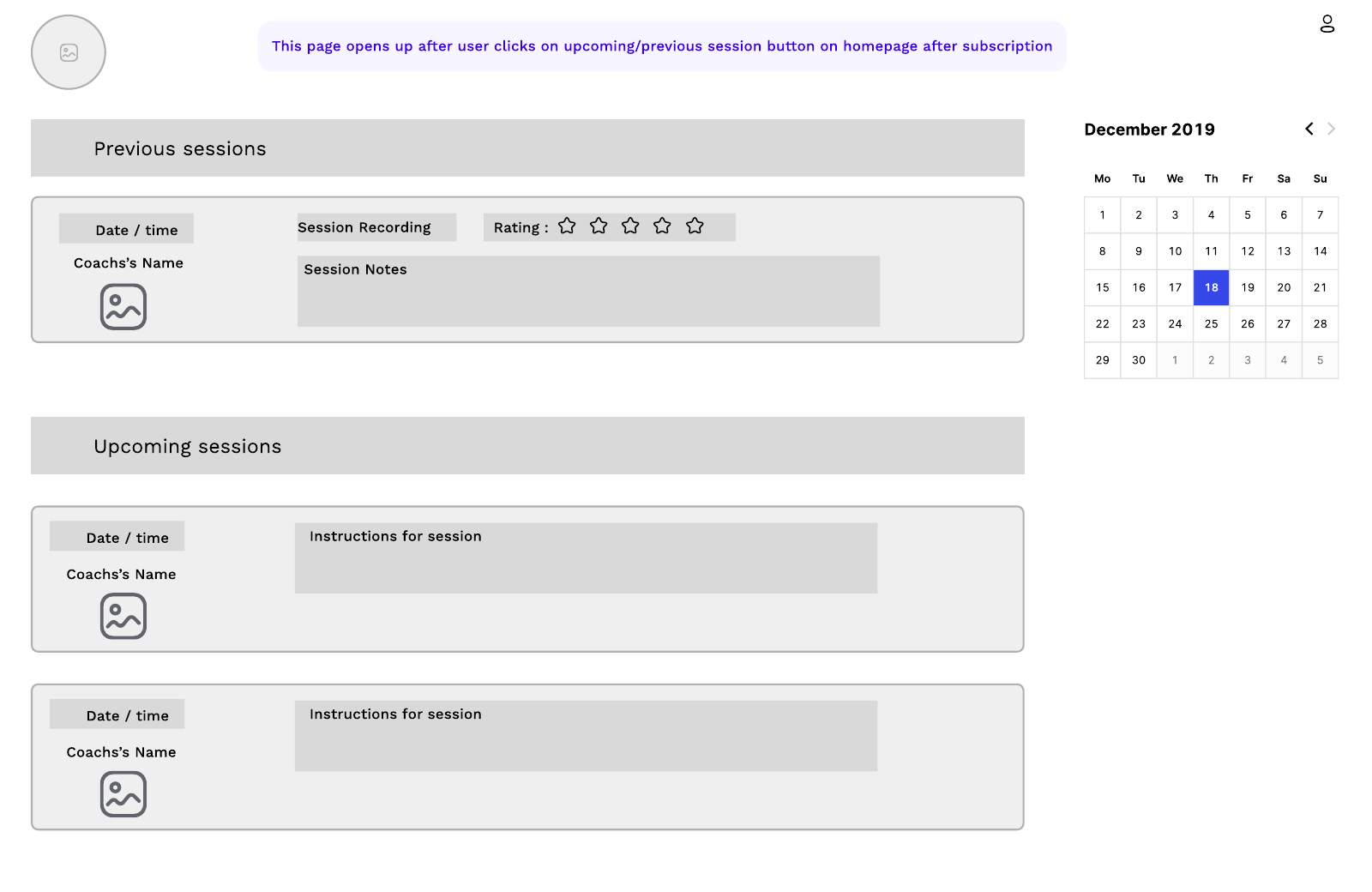 Wireframe of the sessions page: a previous session with date, coach, recording, notes and a star rating, two upcoming sessions with instructions, and a calendar.